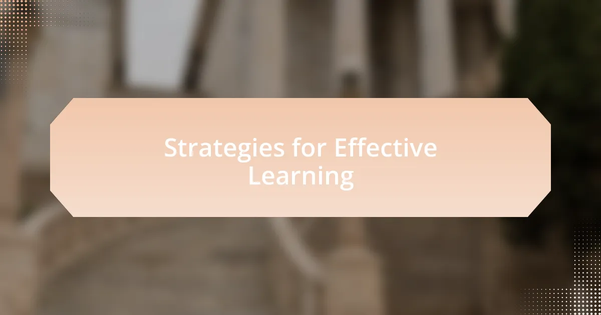 Strategies for Effective Learning