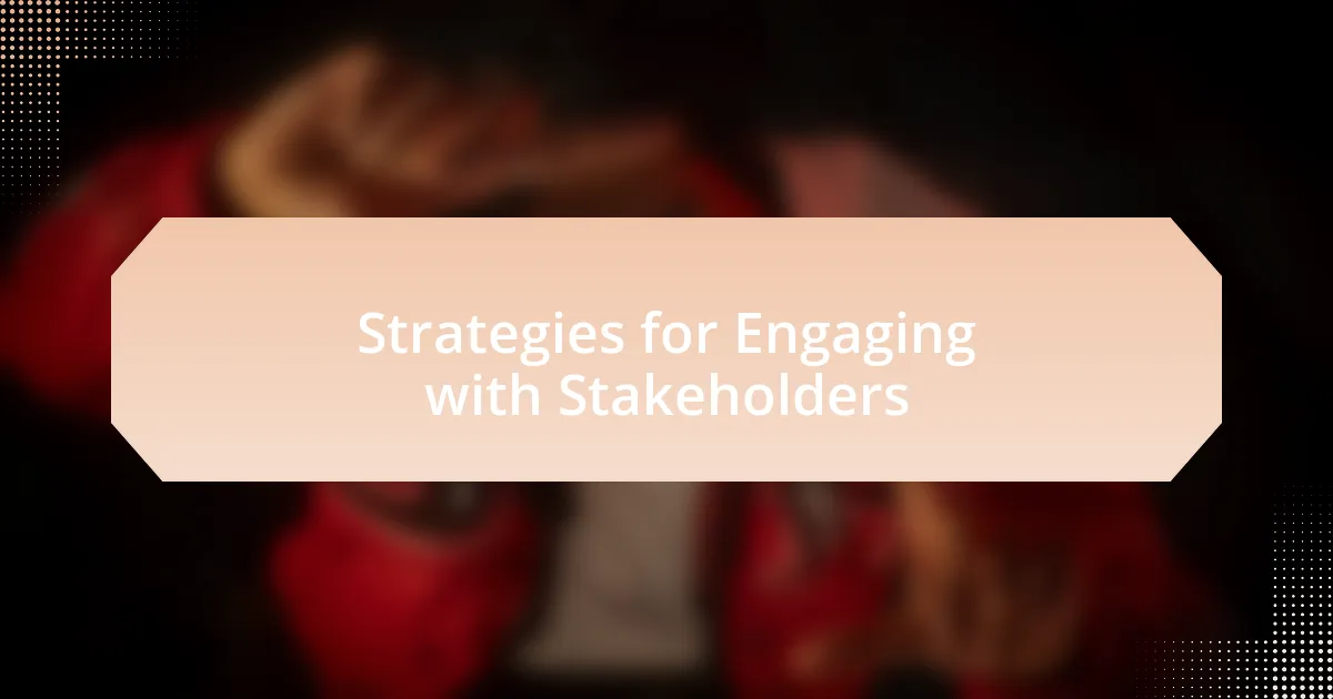Strategies for Engaging with Stakeholders