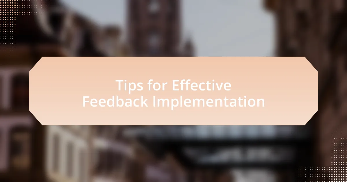 Tips for Effective Feedback Implementation