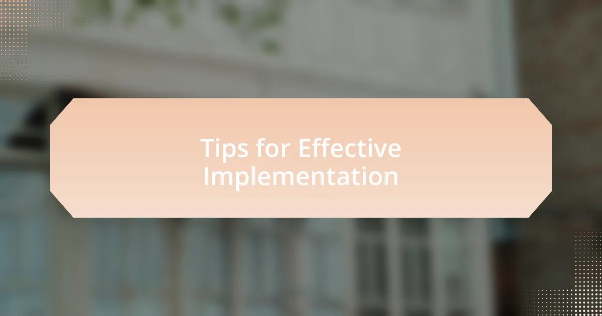 Tips for Effective Implementation