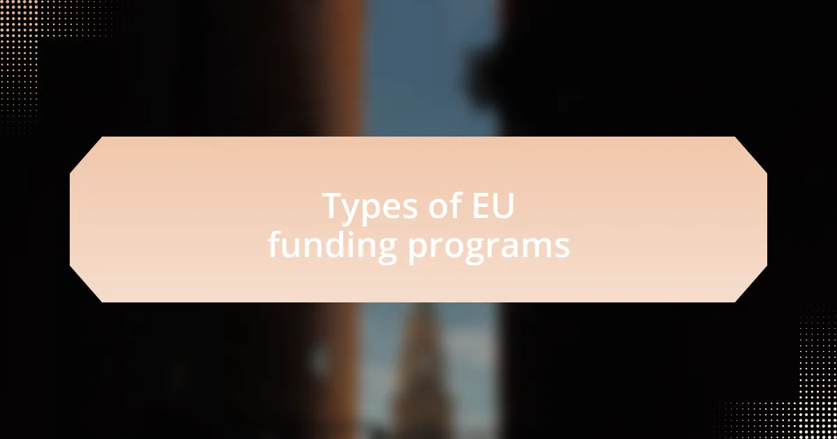Types of EU funding programs