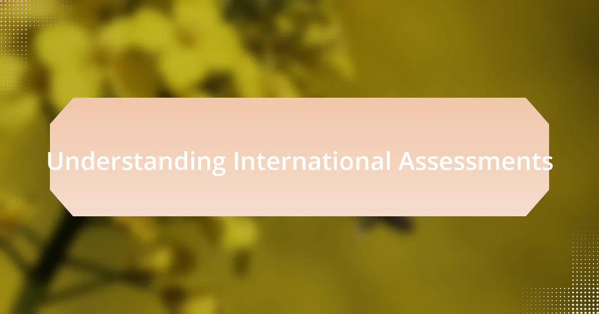 Understanding International Assessments