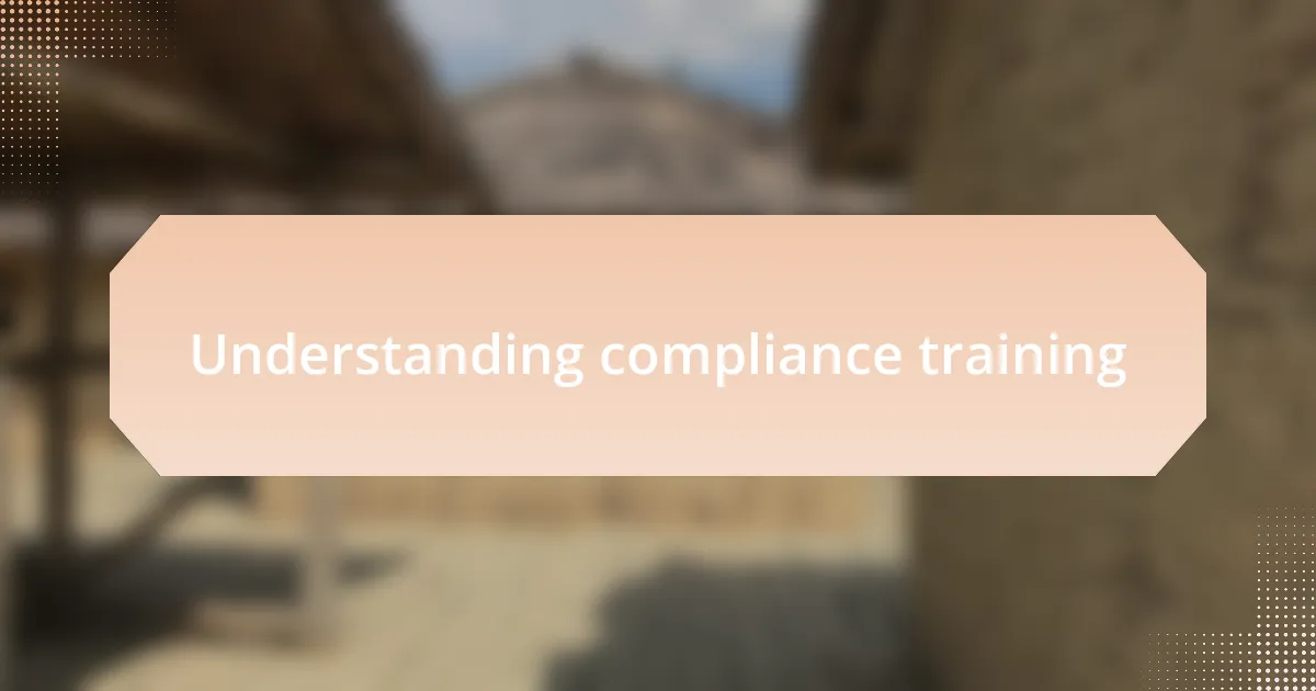 Understanding compliance training
